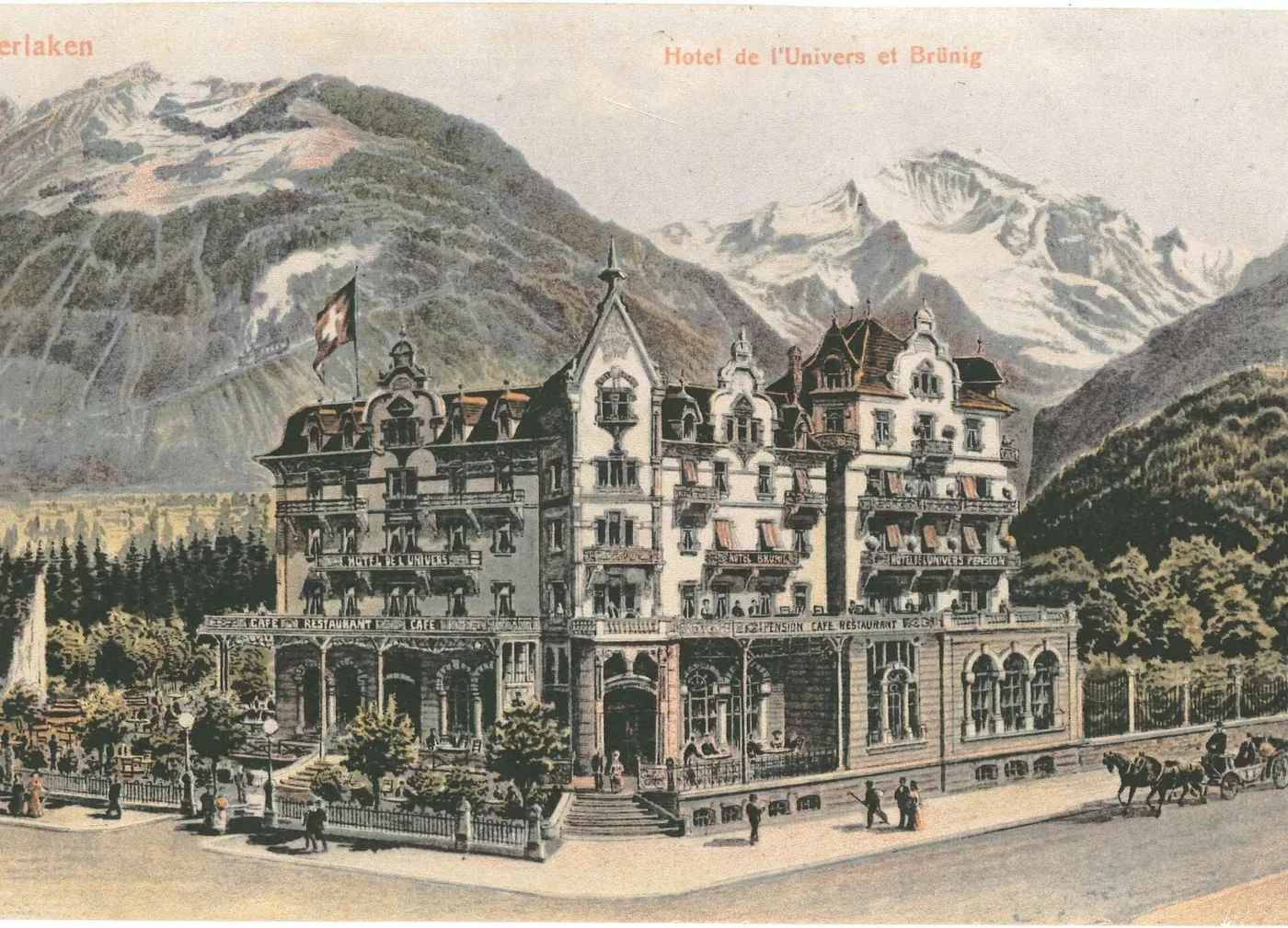 Ansichtskarte des Hotel de l’Univers et Brünig, heute das Carlton