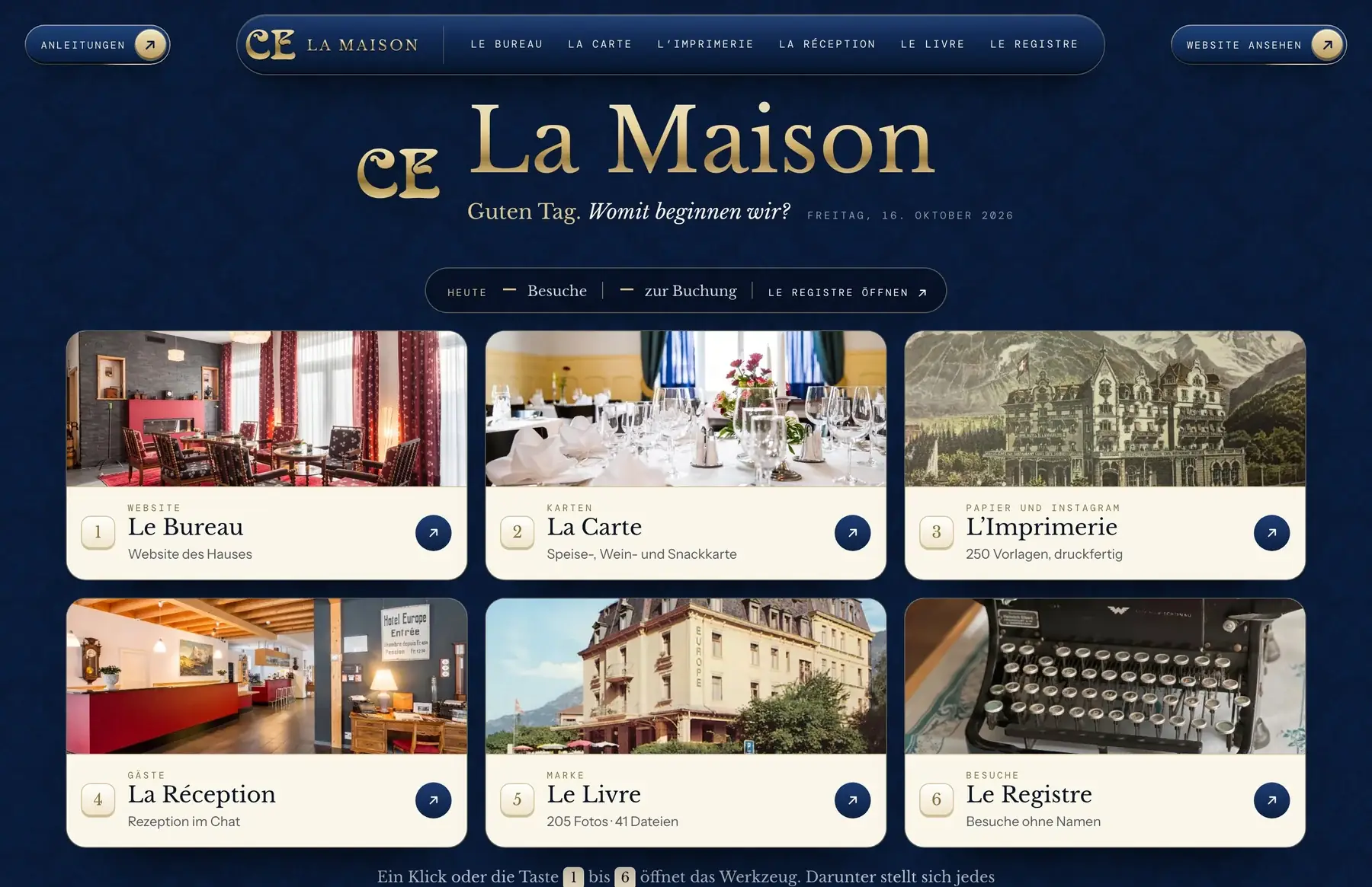La Maison: Der Eingang